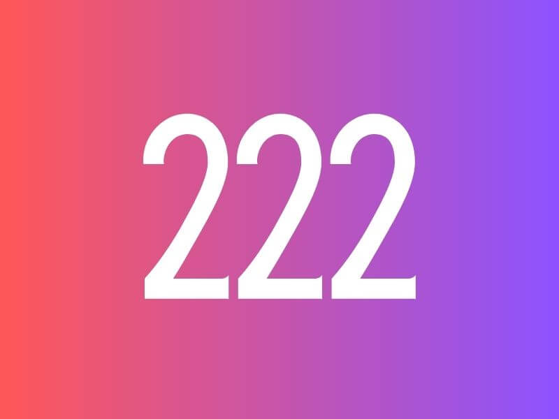 222 displayed on a colorful background